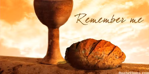 Maundy Thursday Communion Service