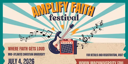 Amplify Faith Fourth of July Music Festival & Battle of the Bands