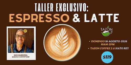 Taller de Espresso y Latte