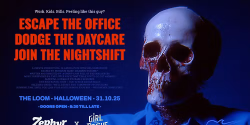 Zephyr Halloween Party with Girl Gone Rogue \u2013 The Loom, Burnley