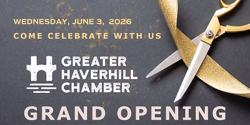 Grand Opening - Greater Haverhill Chamber