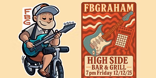 Get to the High Side for LIVE MUSIC with FB Graham