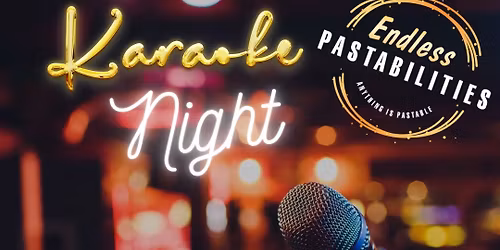 Pastabilities\u2019 Karaoke Night!