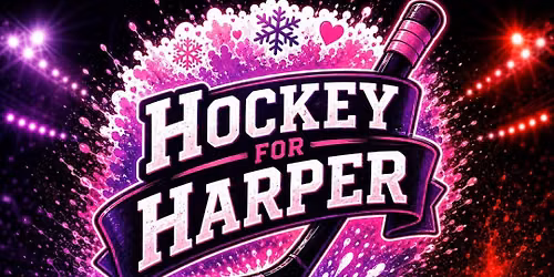 \ud83e\ude77\ud83c\udfd2 Hockey for Harper \ud83c\udfd2\ud83e\ude77