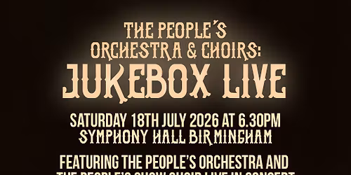 The People's Orchestra & Show Choirs: Jukebox Live!