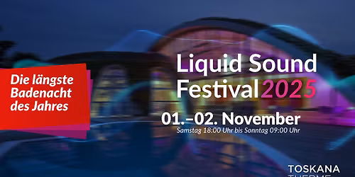 24. Liquid Sound Festival