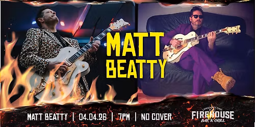 Matt Beatty at the Firehouse