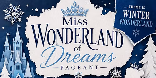 Miss Wonderland of Dreams Pageant