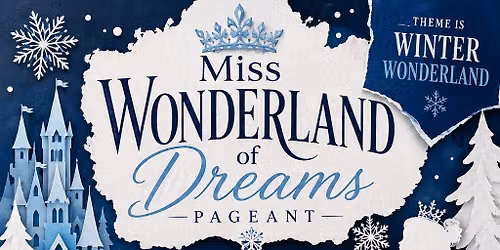 Miss Wonderland of Dreams Pageant