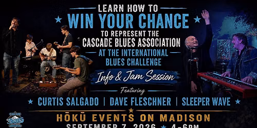 Cascade Blues Association Youth Journey to Memphis: Info & Jam Session with Curtis Salgado