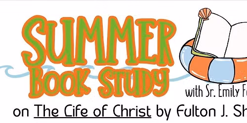 Summer Study Group with Sr. Emily