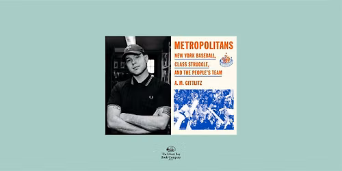 A.M. Gittlitz w\/ Trevor May, METROPOLITANS