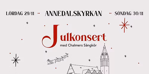 Julkonserter med Chalmers S\u00e5ngk\u00f6r \u2013 2025