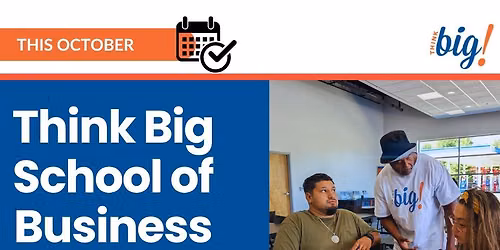 Think Big School of Business- SPANISH SPEAKING CLASS