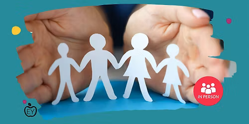 Safeguarding Children \u2013 Level 2 Training for all Early Years Practitioners