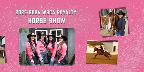 WSCA ROYALTY HORSE SHOW