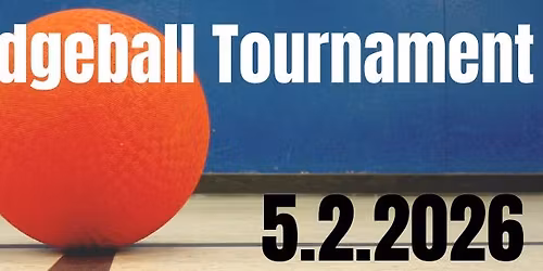 Dodgeball Tournament - 2026