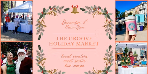 The Groove Holiday Market at Riverlights