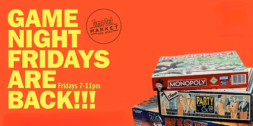 Game Night Fridays at Time Out Market