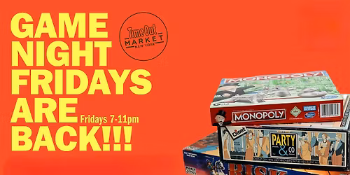 Game Night Fridays at Time Out Market