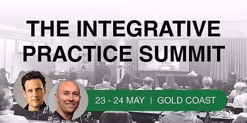 2026 Integrative Practice Summit - Optimising Longevity from the Inside Out
