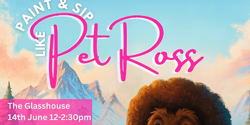 Paint & Sip Like Pet Ross