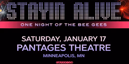 Stayin' Alive - A Tribute to the Bee Gees in Minneapolis, MN