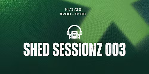 Shed Sessionz #003