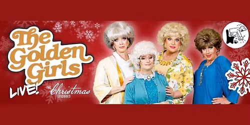 The Golden Girls Live: The Christmas Episodes