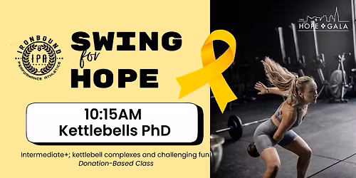 Swing For Hope: Kettlebells PhD