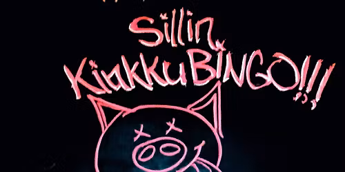 Sillin KINKKUBINGO!!! 