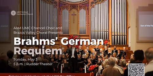 Brahms German Requiem at Rudder Theatre, Texas A&M