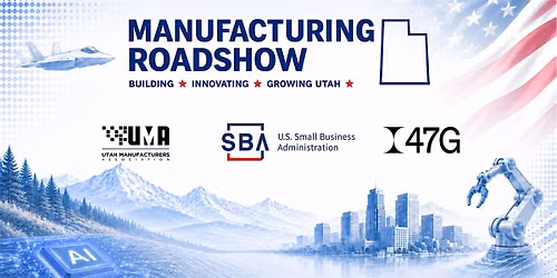 Manufacturing Roadshow \u2013 Logan, Utah
