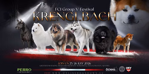 FCI V Festival - Krenglbach 2026 for FCI V DOGS* powered by PERRO