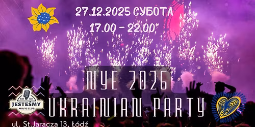 \ud83c\udf89 NYE 2026 Ukrainian Party \ud83c\uddfa\ud83c\udde6 