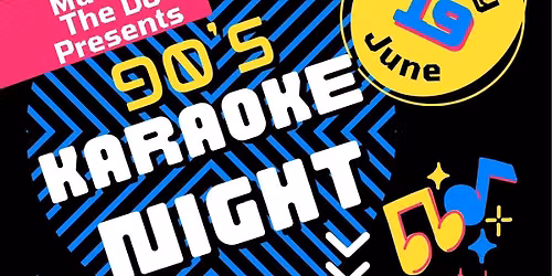 Muttley The DJ Presents ..90's KARAOKE PARTY