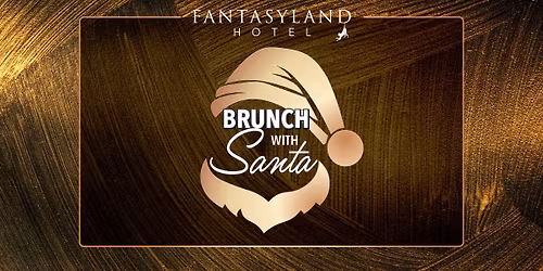 Fantasyland Hotel Brunch with Santa