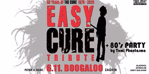 THE CURE tribute by EASY CURE + 80's Party