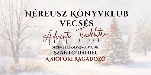 Adventi Tead\u00e9lut\u00e1n - N\u00e9reusz K\u00f6nyvklub-Vecs\u00e9s