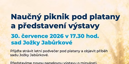 Nau\u010dn\u00fd piknik pod platany a p\u0159edstaven\u00ed v\u00fdstavy