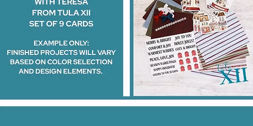 Holiday Card Making with Teresa from Tula XII