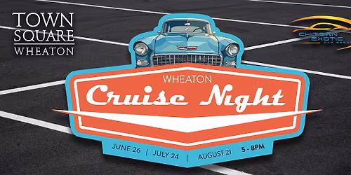 Wheaton Cruise Nights