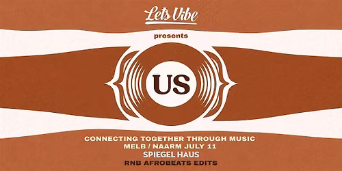 Lets Vibe \/\/ Presents US