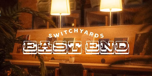 Switchyards East End Sneak Peek
