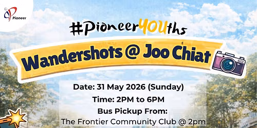 #PioneerYOUths WanderShots @ Joo Chiat