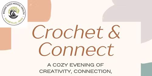 Crochet & Connect Workshop at Bigger Skies!