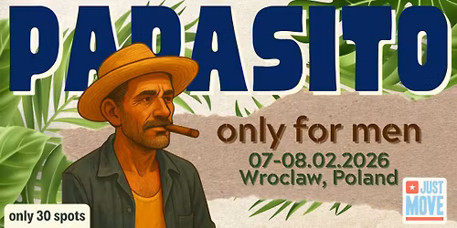 PAPASITO - m\u0119ski weekend w JM! 7-8.02.2026