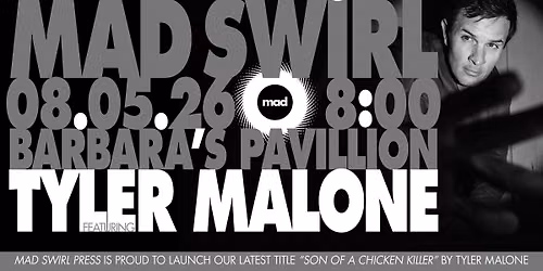 Mad Swirl Open Mic : 08.05.26 : Featuring Tyler Malone