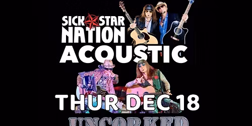 Sick Star Nation Duo 7PM 