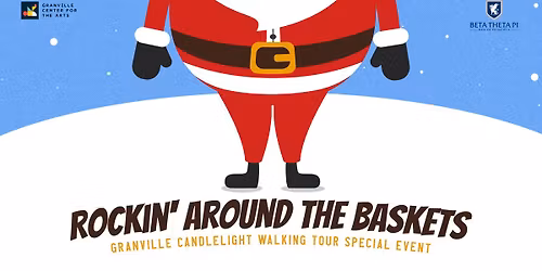 Rockin' Around the Baskets (Candlelight Walking Tour Special Event)
